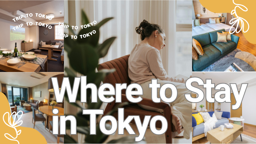 Where to Stay in Tokyo
